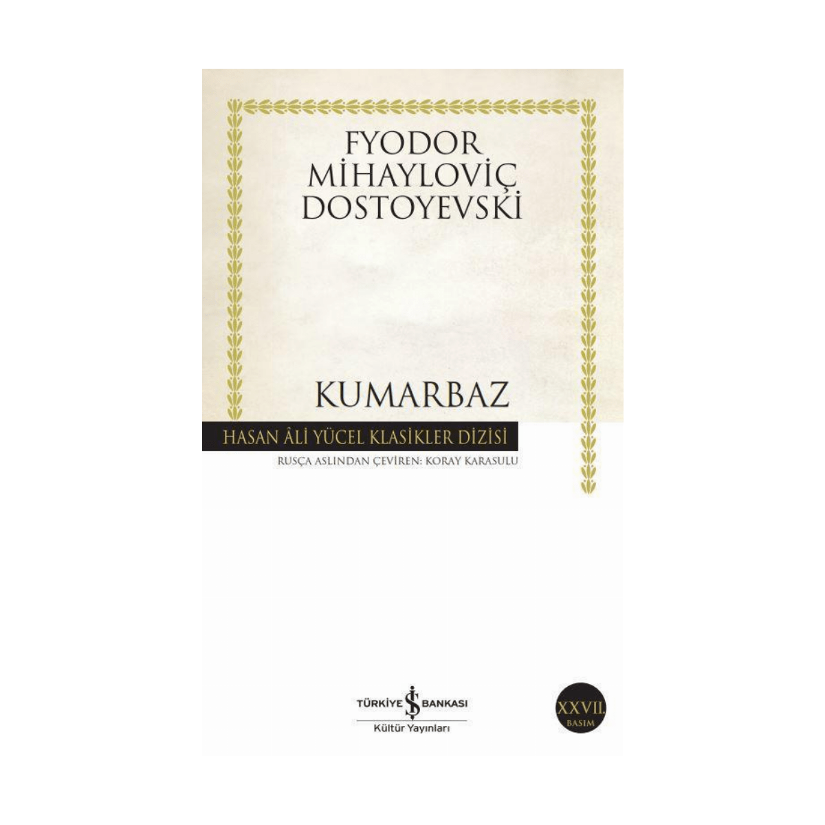 02454-kumarbaz-hasan-ali-yucel-klasikleri-195-1-1.png Kumarbaz - Hasan Ali Yücel Klasikleri 195 - Görsel 1