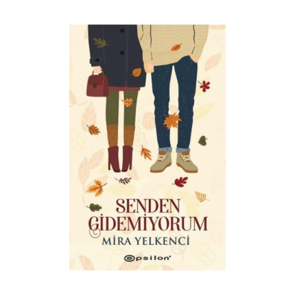 Senden Gidemiyorum
