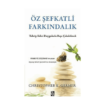 Öz Şefkatli Farkındalık