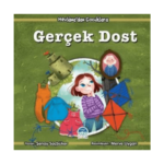 Gerçek Dost - Mevlana’dan Çocuklara