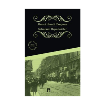 Sahnenin Dışındakiler