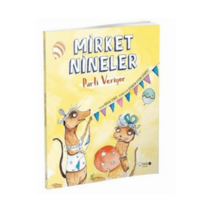 Mırket Nineler Parti Veriyor