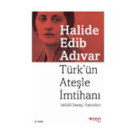 Türk'ün Ateşle İmtihanı