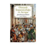 Osmanlı İmparatorluğu Ve Avrupa
