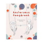 Anılarımız Rengarenk