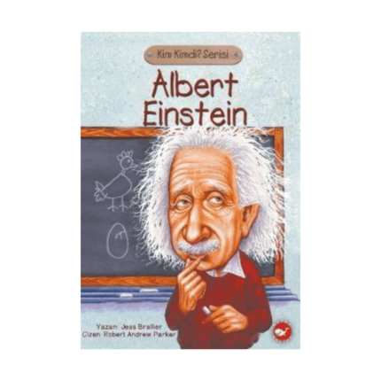 Kim Kimdir Serisi - Albert Einsteın