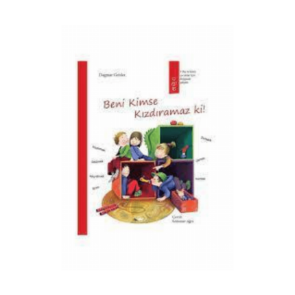 Beni Kimse Kızdıramaz Ki!