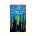 A’mak-I Hayal - Hayalin Derinlikleri - Türk Edebiyatı Klasikleri 18