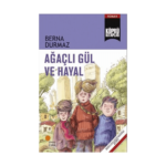 Köprülü Kitaplar 23- Ağaçlı Gül Ve Hayal