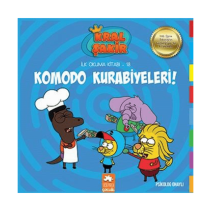 Kral Şakir İlk Okuma Kitabı 18 Komodo Kurabiyeler