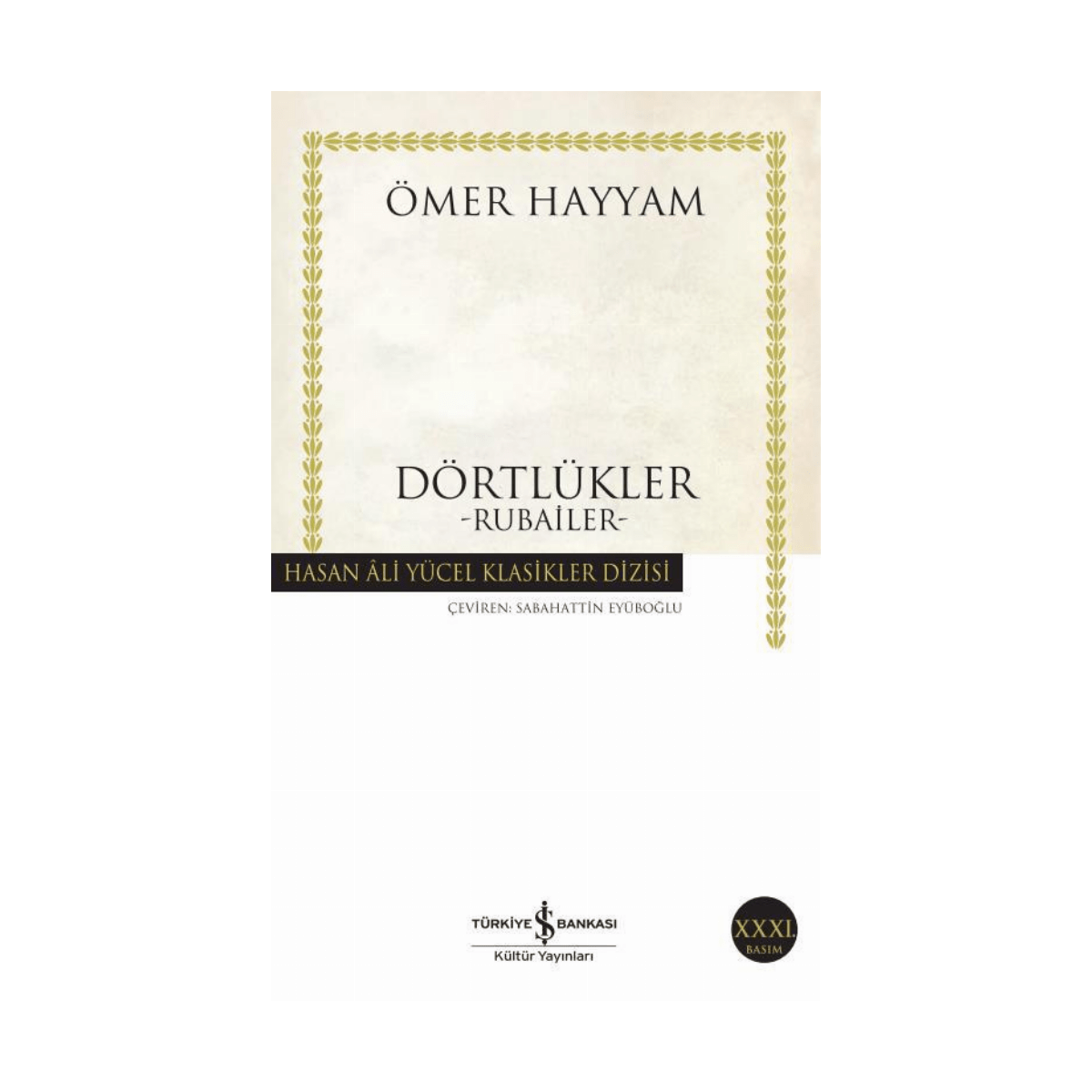 08504-dortlukler-hasan-ali-yucel-klasikleri-21-1-1.png Dörtlükler - Hasan Ali Yücel Klasikleri 21 - Görsel 1
