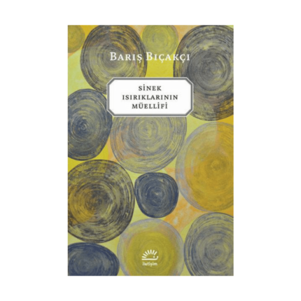 Sinek Isırıklarının Müellifi