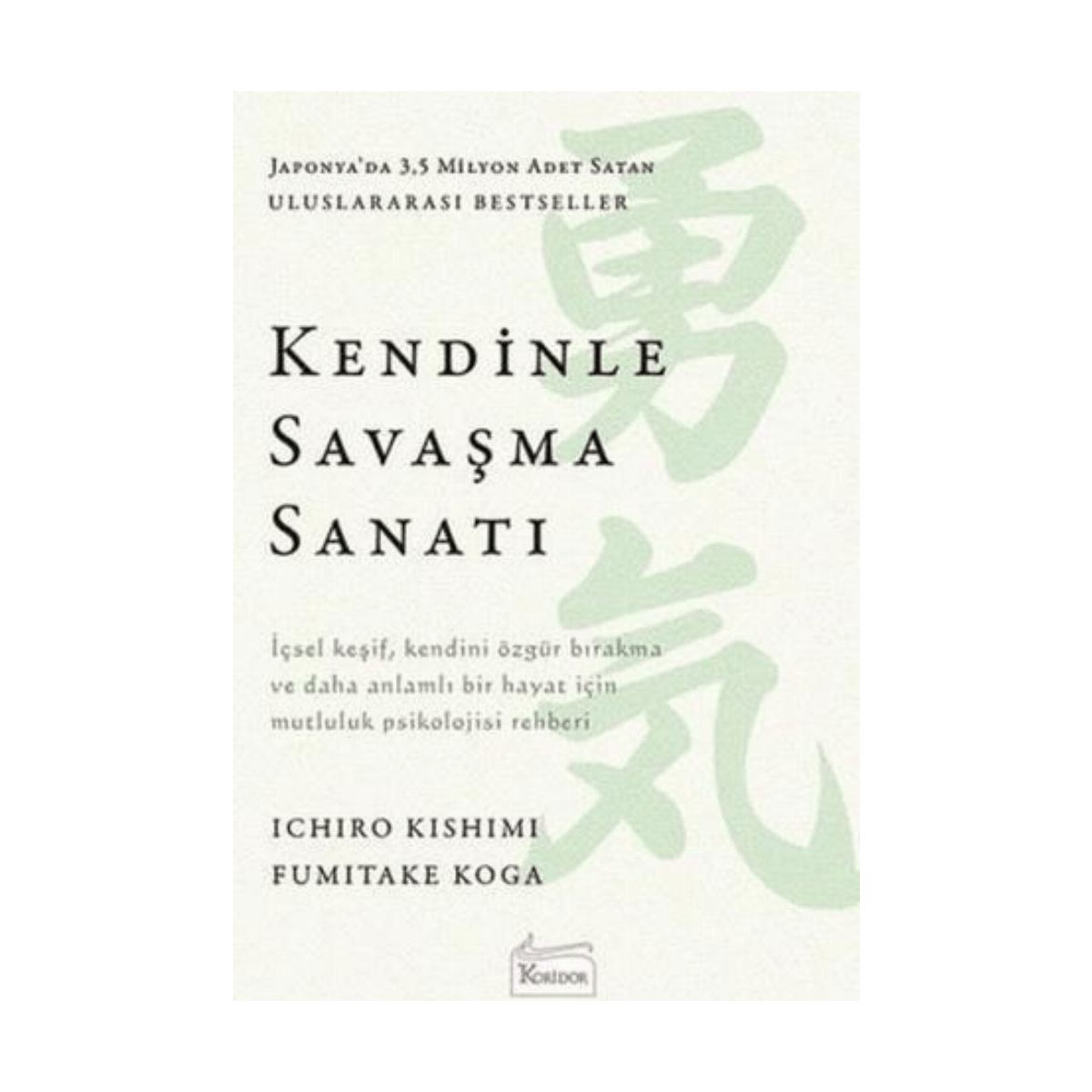 08cfa-kendinle-savasma-sanati-1-1.png Kendinle Savaşma Sanatı - Görsel 1