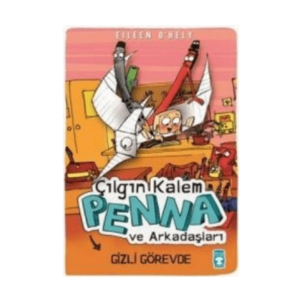 Çılgın Kalem Penna 2 Ve Arkadaşları Gizli Görevde