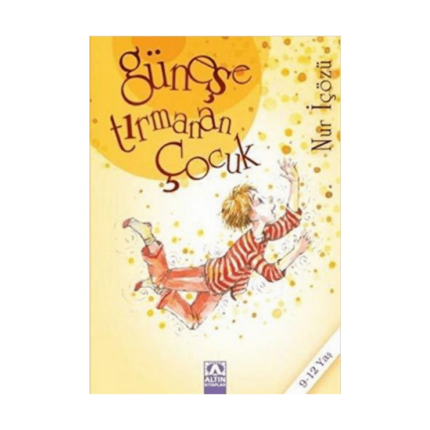 Güneşe Tırmanan Çocuk