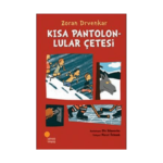 Kısa Pantolonlular Çetesi