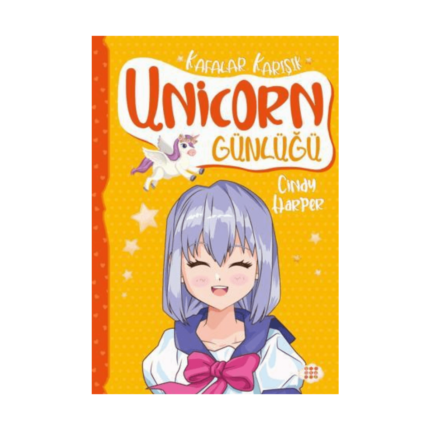 Unicorn Günlüğü 2 - Kafalar Karışık