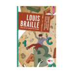 Louis Braille ( Görmezlerin Kitap Okumasını Sağlayan Çocuk )