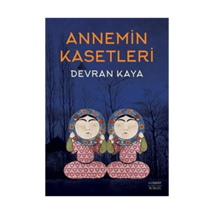 Annemin Kasetleri