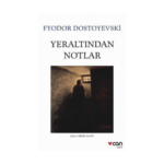 Yer Altından Notlar Yeni