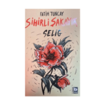 Sihirli Şakayık Selig