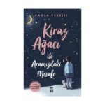 Kiraz Ağacı İle Aramızdaki Mesafe