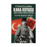 İttihatçıların Kara Kutusu