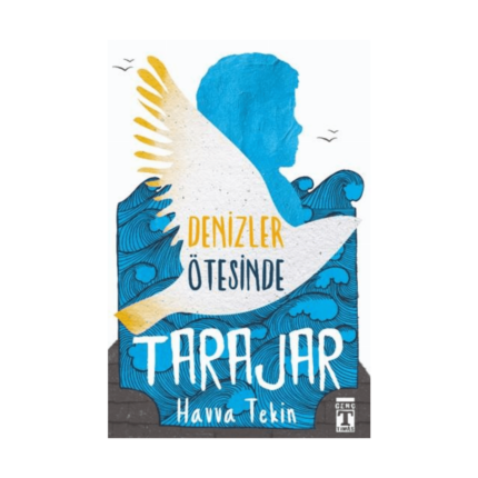 Tarajar - Denizler Ötesinde