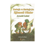 Kurbağa Ve Murbağayla Eğlenceli Günler