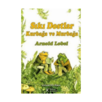 Kurbağa Ve Murbağa Sıkı Dostlar