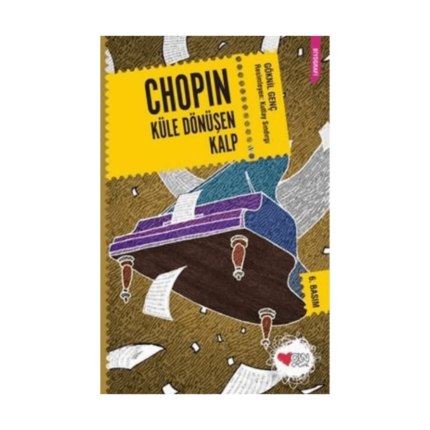 Chopın Küle Dönüşen Kalp