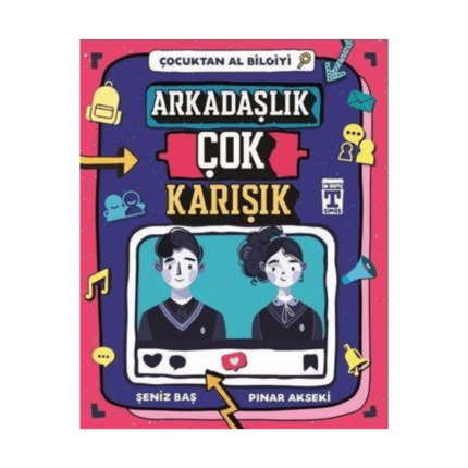 Arkadaşlık Çok Karışık-Çocuktan Al Bilgiyi