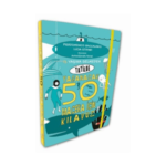 13 Yaşına Gelmeden Tatilde Yaşanacak 50 Macera İçin Kılavuz