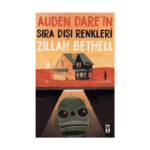 Auden Dare'ın Sıra Dışı Renkleri