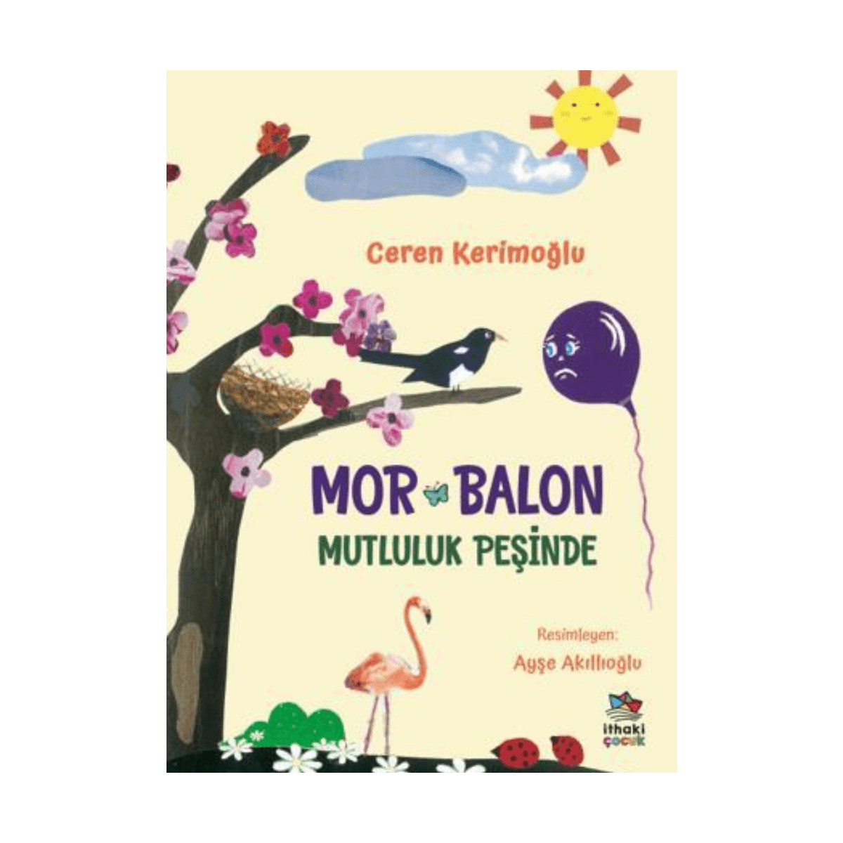 1130a-mor-balon-mutluluk-pesinde-ithaki-cocuk-1-1.png Mor Balon Mutluluk Peşinde - İthaki Çocuk - Görsel 1