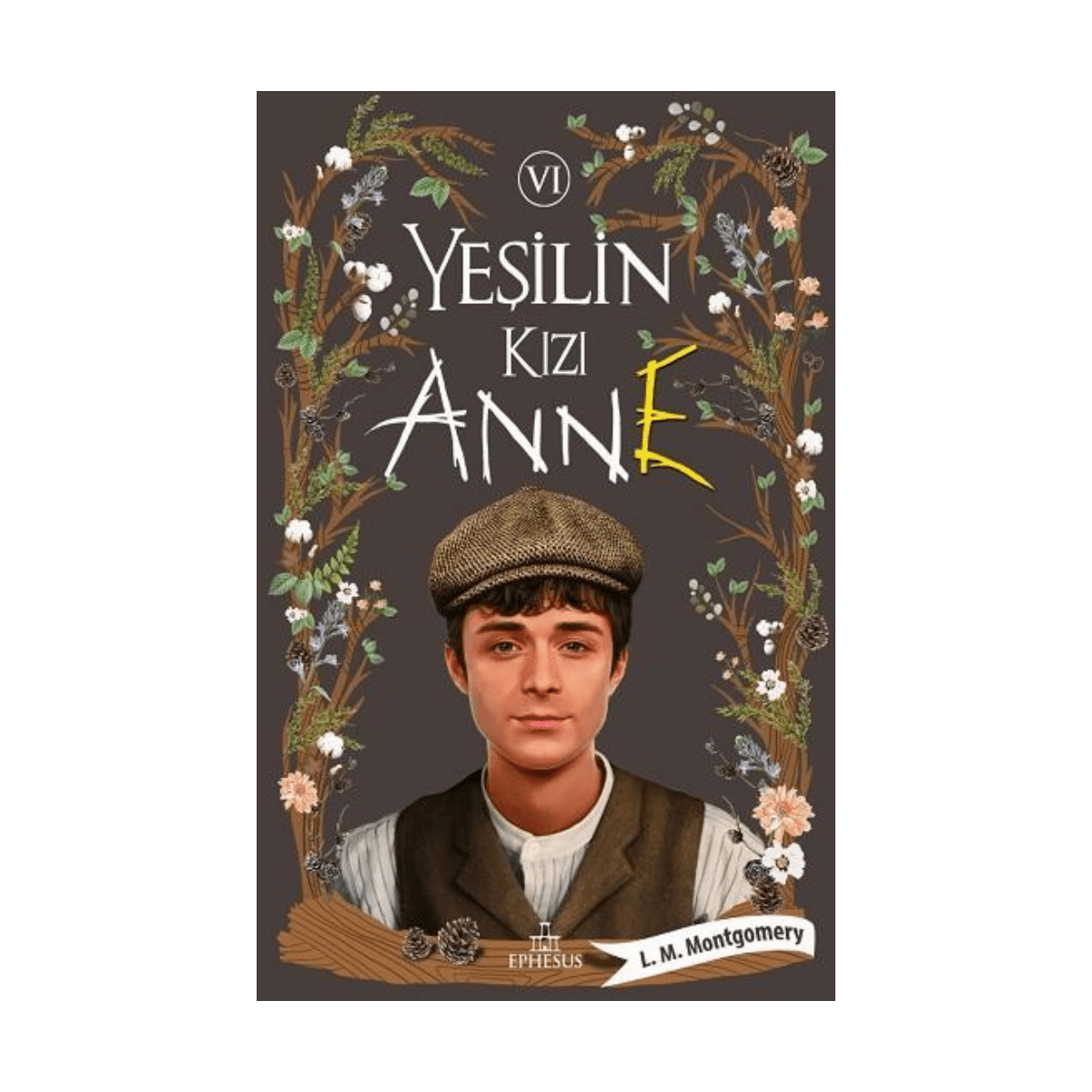 1191f-yesilin-kizi-anne-6-karton-kapak-1-1.png Yeşilin Kızı Anne 6 Karton Kapak - Görsel 1