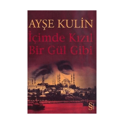 İçimde Kızıl Bir Gül Gibi