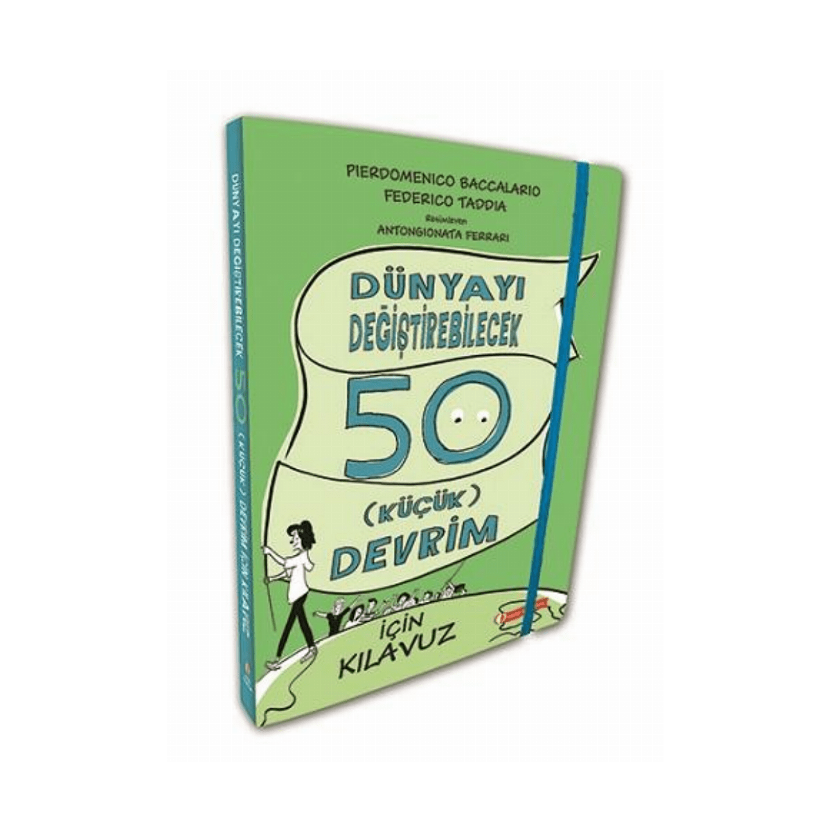 12f01-dunyayi-degistirecek-50-kucuk-devrim-icin-kilavuz-1-1.png Dünyayı Değiştirecek 50 Küçük Devrim İçin Kılavuz - Görsel 1