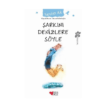 Şarkını Denizlere Söyle