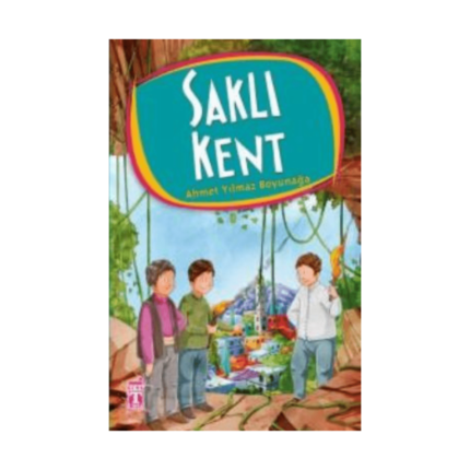 Saklı Kent