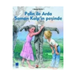 Pelin İle Arda Saman Kalpin Peşinde