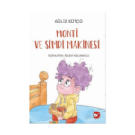 Monti Ve Şimdi Makinesi