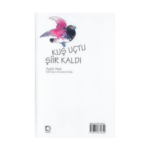 Kuş Uçtu Şiir Kaldı