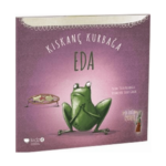 Leyla Fontenden Öyküler 6 Kıskanç Kurbağa Eda