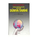 Genç Okurlar İçin Kısa Bir Dünya Tarihi
