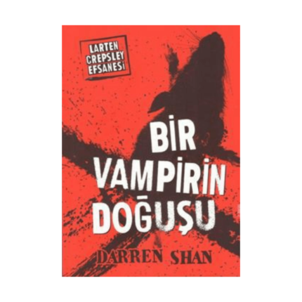 Larten Crepsleyefsanesi 1-Bir Vampirin Doğuşu