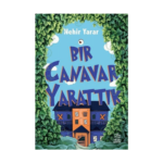 Bir Canavar Yarattık