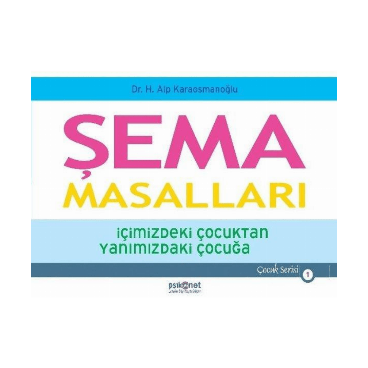 164a9-sema-masallari-1-1.png Şema Masalları - Görsel 1