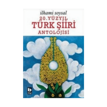 20.Yüzyıl Türk Şiiri Antolojisi