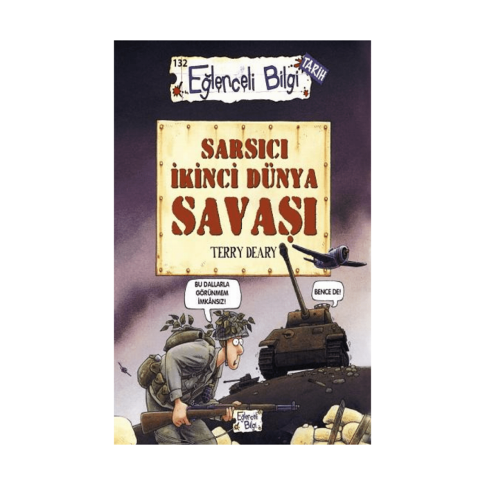 Eğlenceli Bilgi 132 Sarsıcı İkinci Dünya Savaşı - Görsel 1